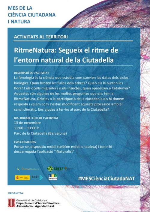 Cartell Activitat RitmeNatura dins del mes de la ciència ciutadana. Font: Departament d’Acció Climàtica, Alimentació i Agenda Rural Cartell Activitat RitmeNatura dins del mes de la ciència ciutadana. Font: Departament d'Acció Climàtica, Alimentació i Agenda Rural